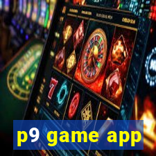 p9 game app